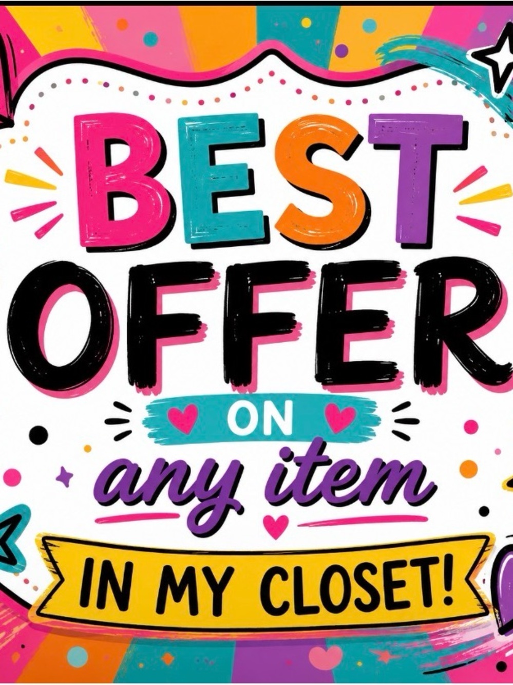 Colorful "Best Offer" Closet Sign